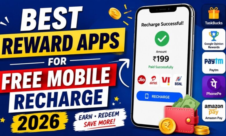 Best Reward Apps for Free Mobile Recharge in 2026